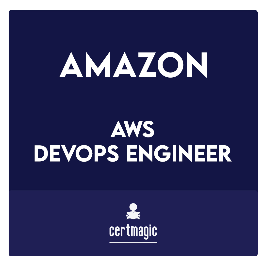 AWS-DevOps-Engineer-AWS Certified DevOps Engineer - Professional Exam