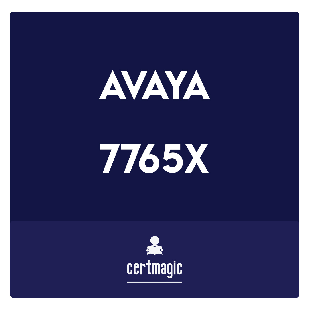 7765X-Avaya Workforce Optimization Select Implementation and Support Exam