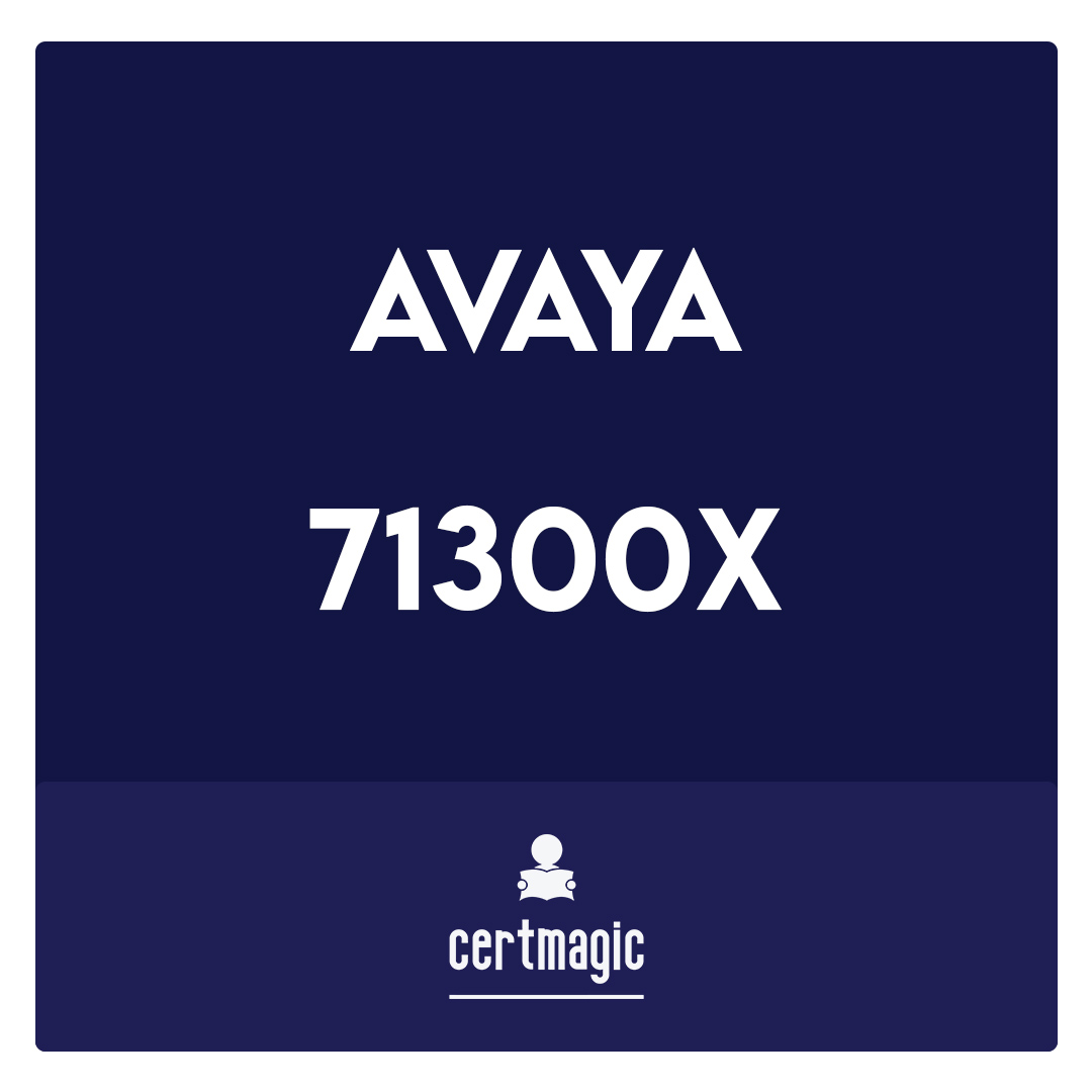 71300X-Avaya AuraÂ® Communication Applications Integration Exam