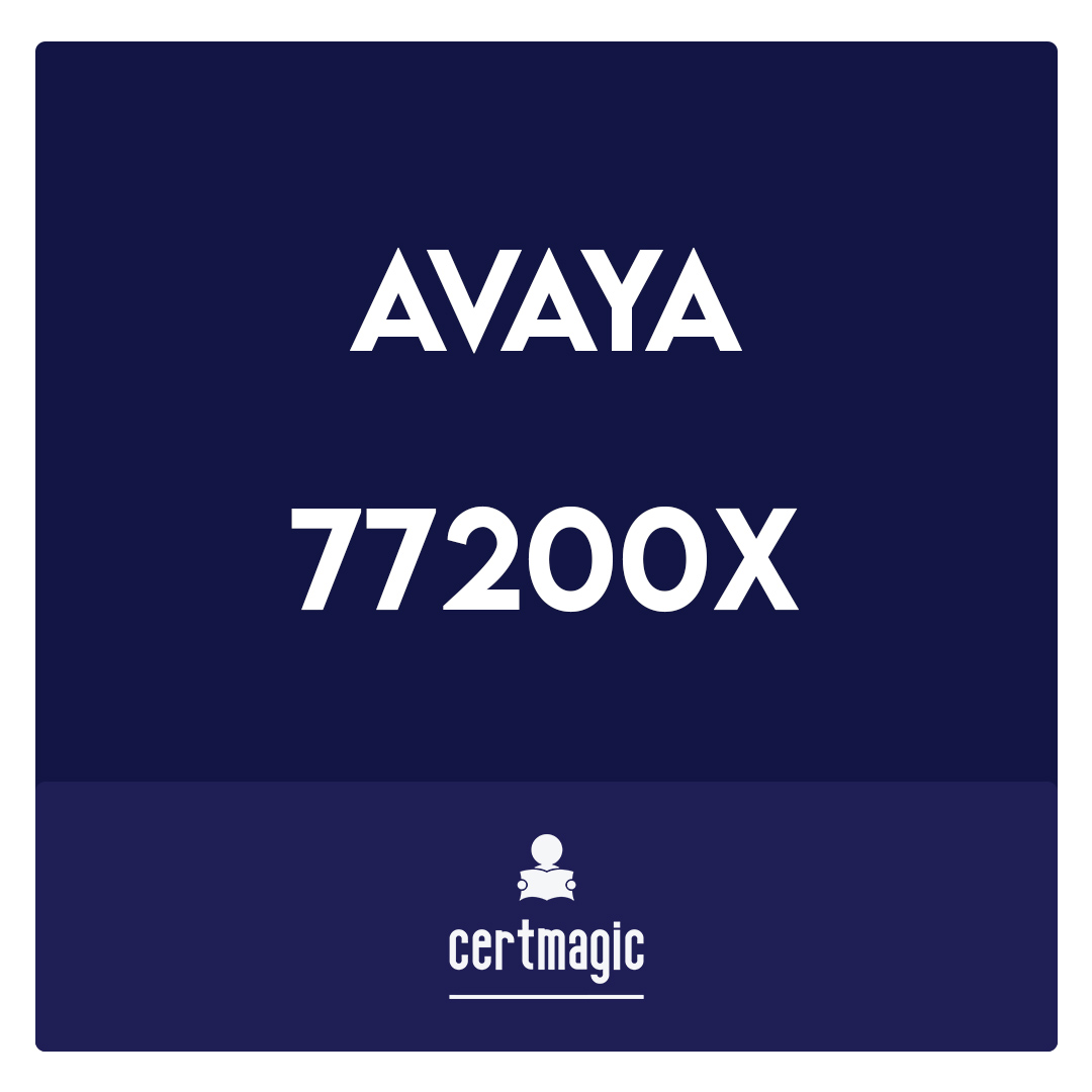 77200X-Avaya IP Office™ Platform Basic Integration and Configuration Exam