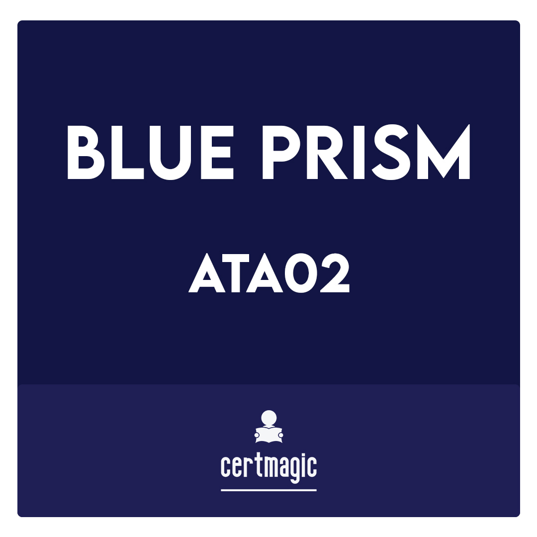 ATA02-Designing a Blue Prism (Version 6.0) Environment (EN) Exam