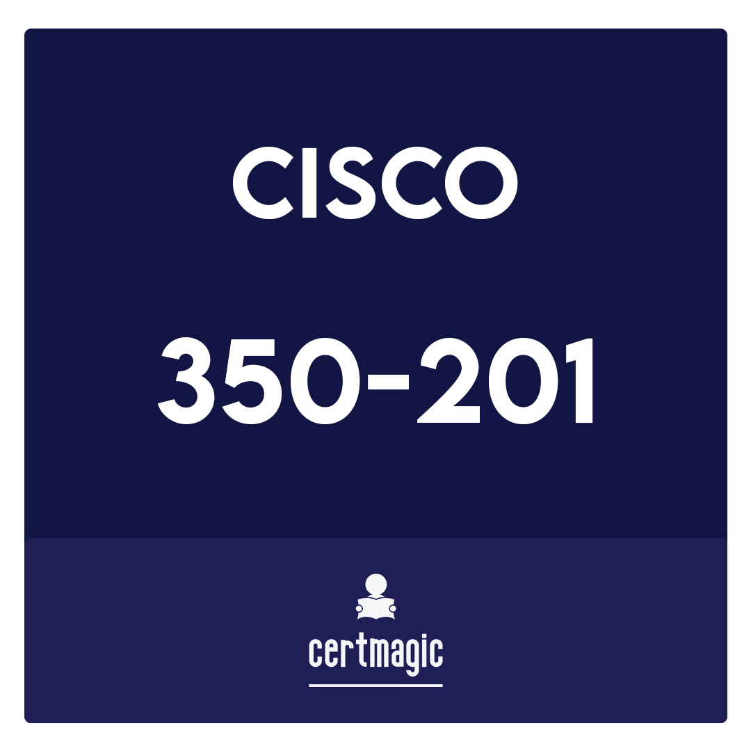 350-201-Performing CyberOps Using Cisco Security Technologies Exam