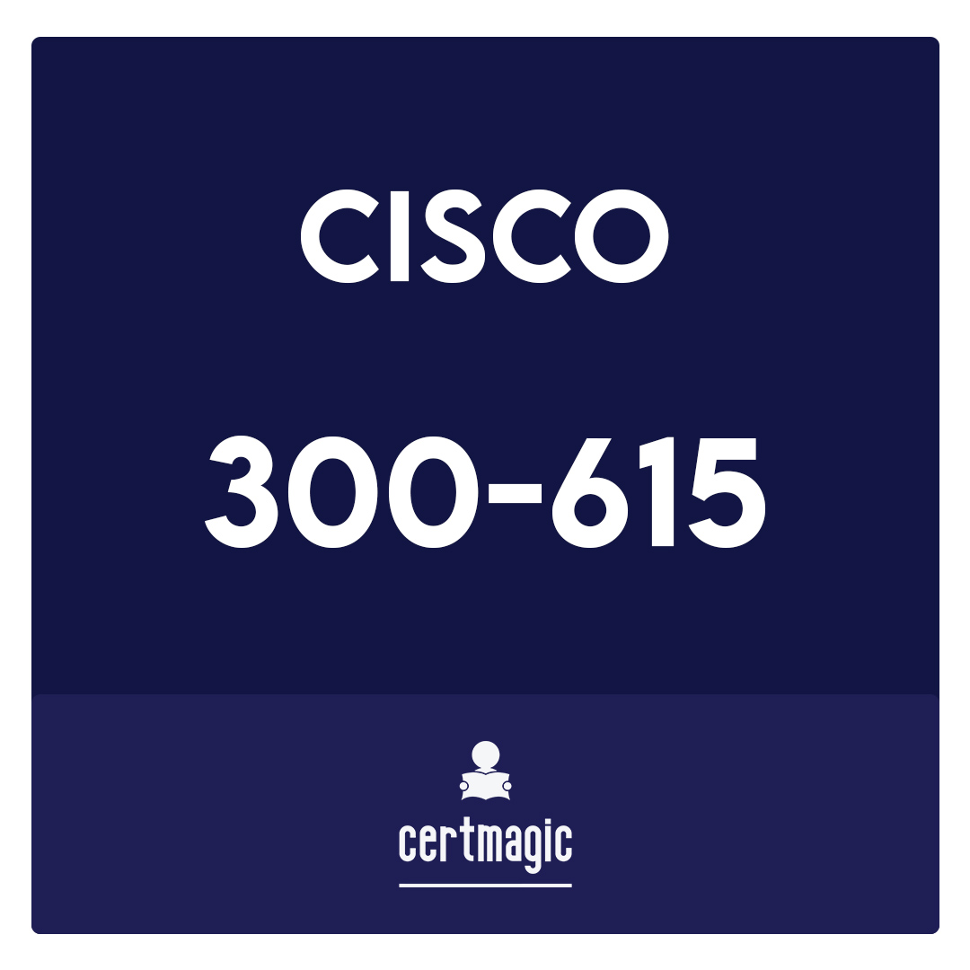 300-615-Troubleshooting Cisco Data Center Infrastructure (DCIT) Exam