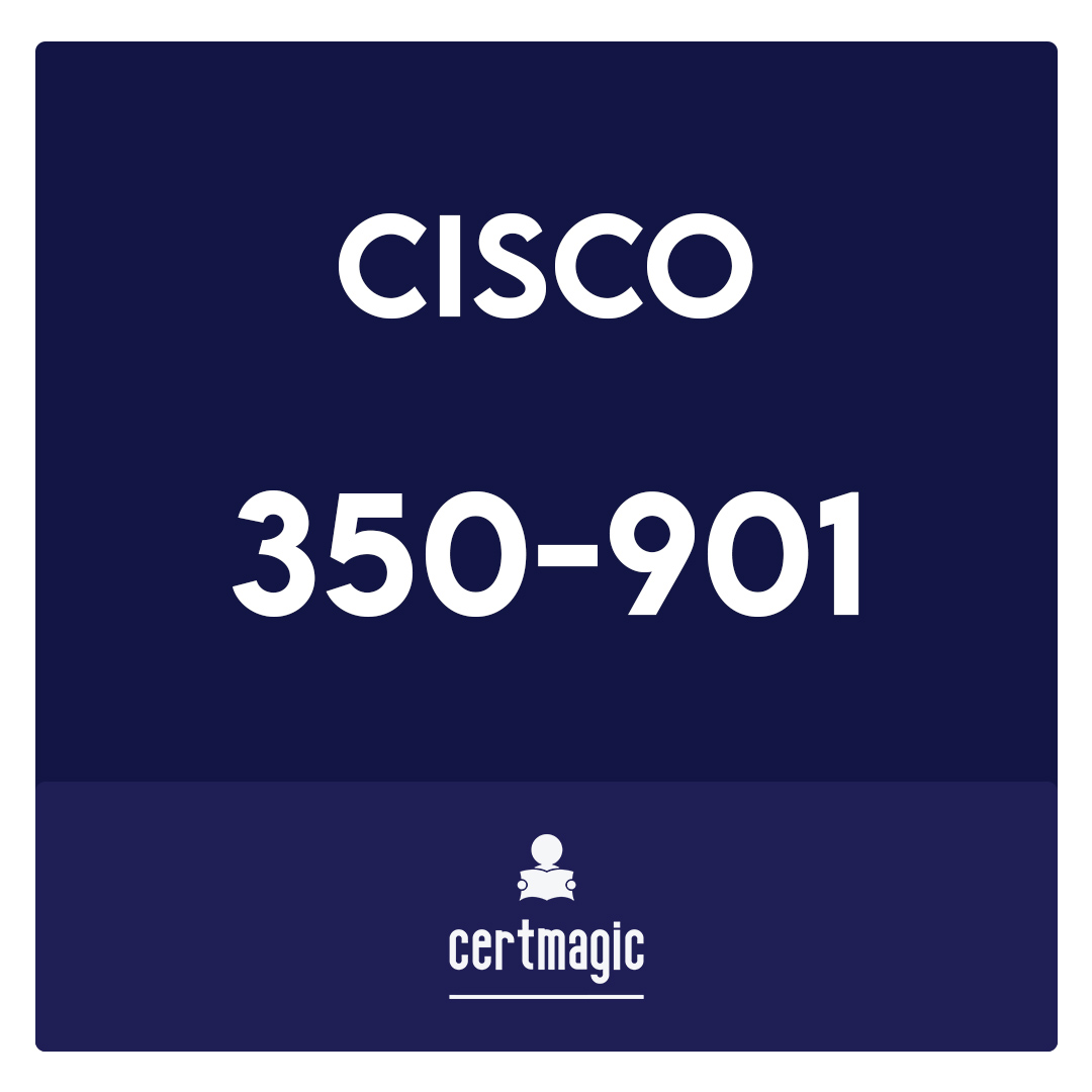 350-901-Developing Applications using Cisco Core Platforms & APIs Exam