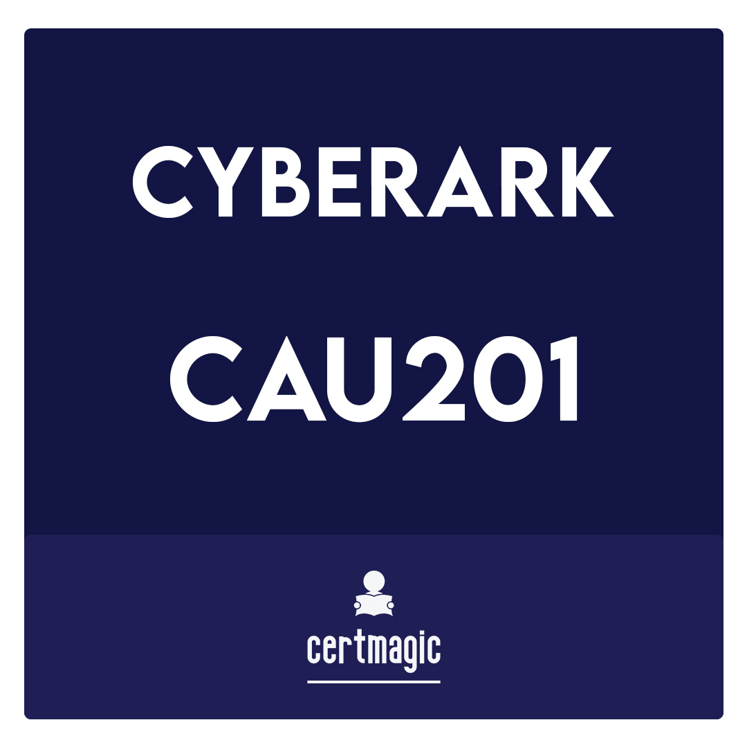 CAU201-CyberArk Defender Exam