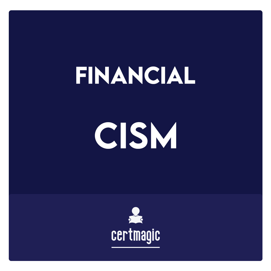 CISM-Certified Information Security Manager (CISM) Exam