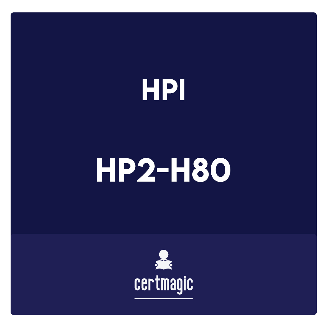 HP2-H80-Implementing HP Security Manager 2019 Exam