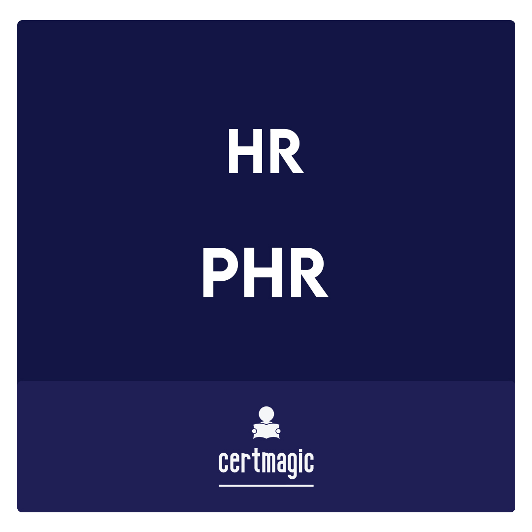 PHR-Professional in Human Resources (PHR) Exam