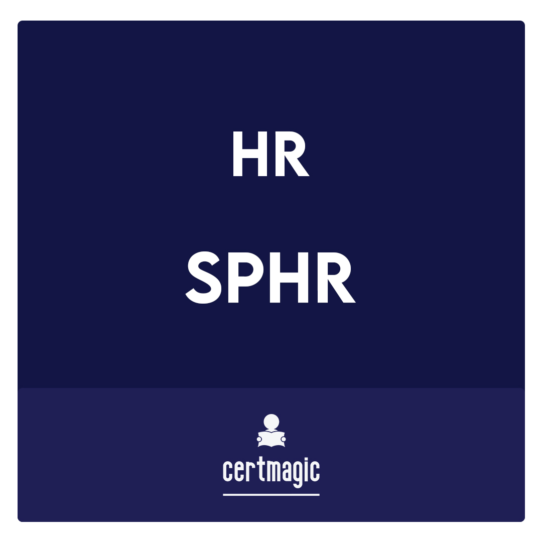 SPHR-Senior Professional in Human ResourcesÂ® Exam