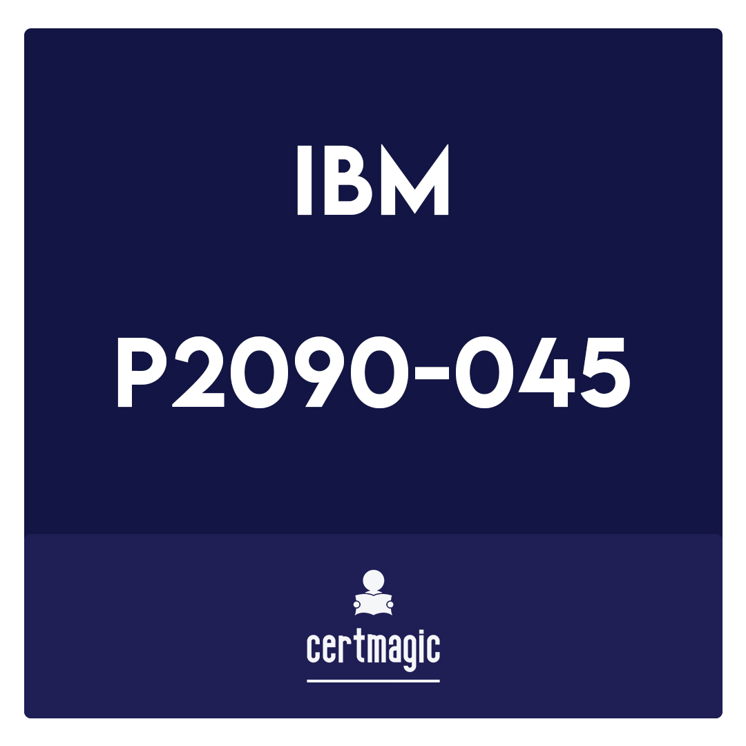 P2090-045-IBM InfoSphere Information Server for Data Integration Fundamentals Technical Mastery Test v1 Exam