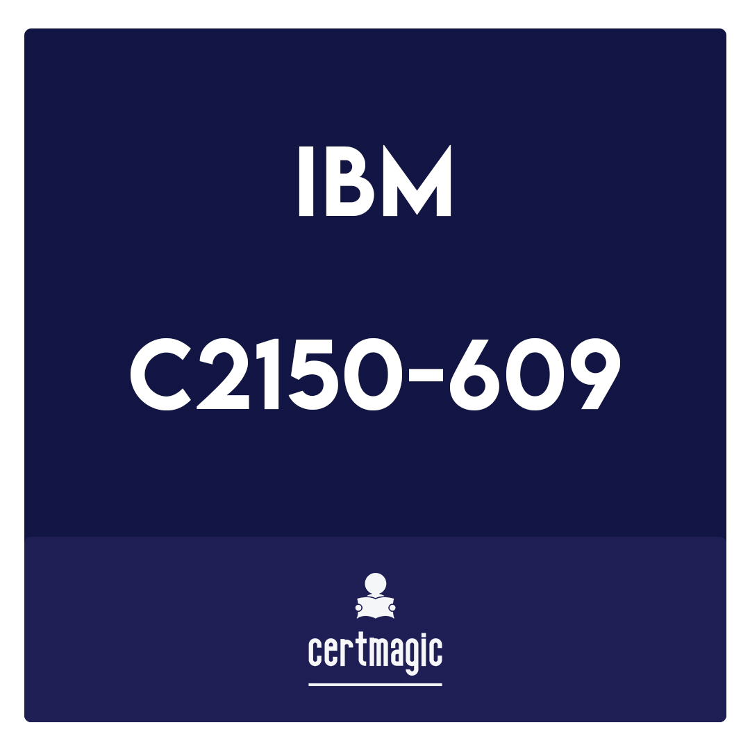 C2150-609-IBM Security Access Manager V9.0 Deployment Exam