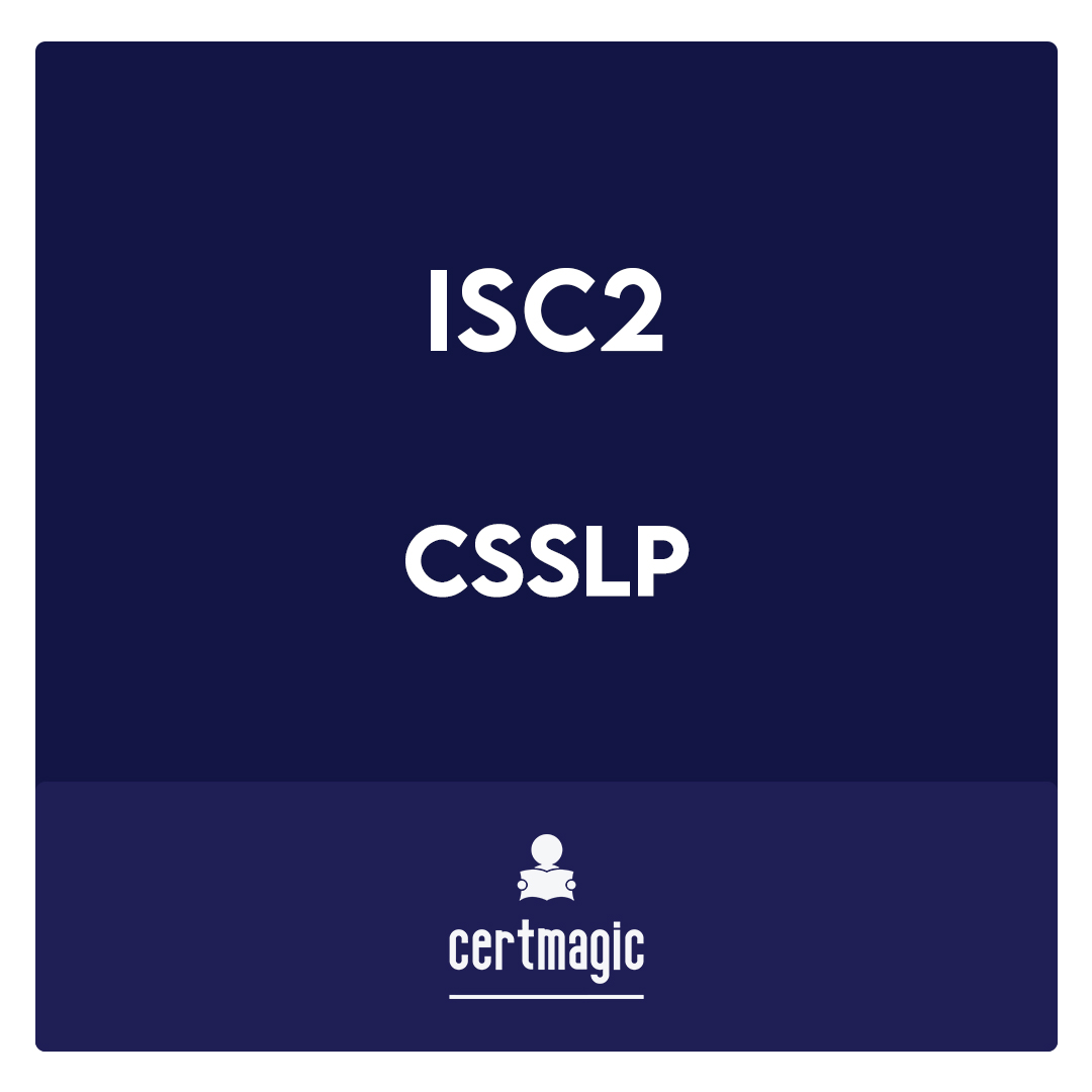 CSSLP-Certified Secure Software Lifecycle Professional Exam