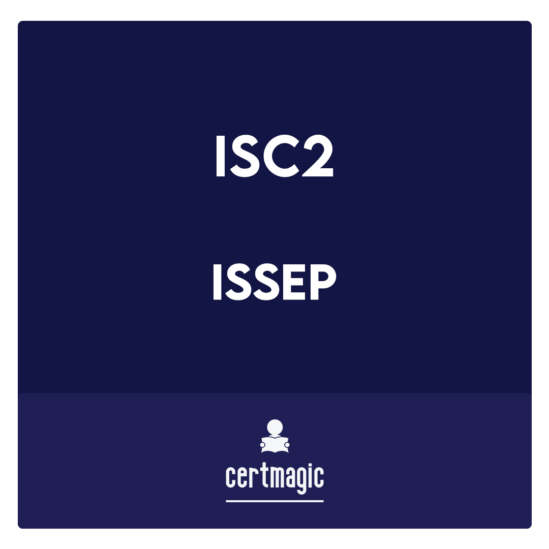 ISSEP-Information Systems Security Engineering Professional Exam