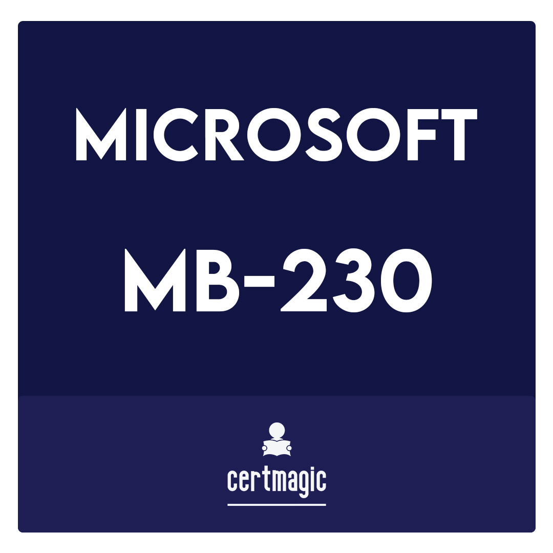 MB-230-Microsoft Dynamics 365 for Customer Service Exam