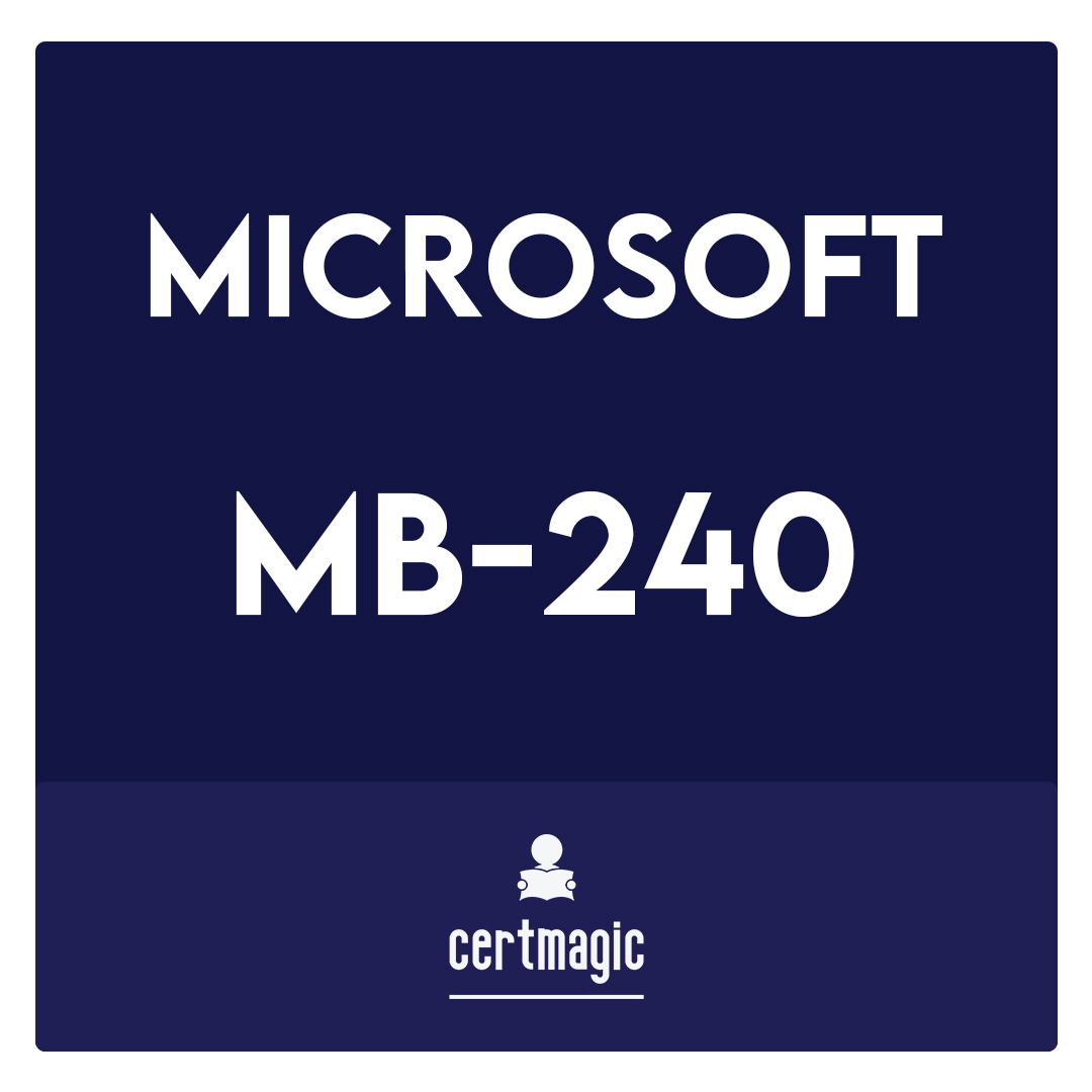 MB-240-Microsoft Dynamics 365 for Field Service Exam