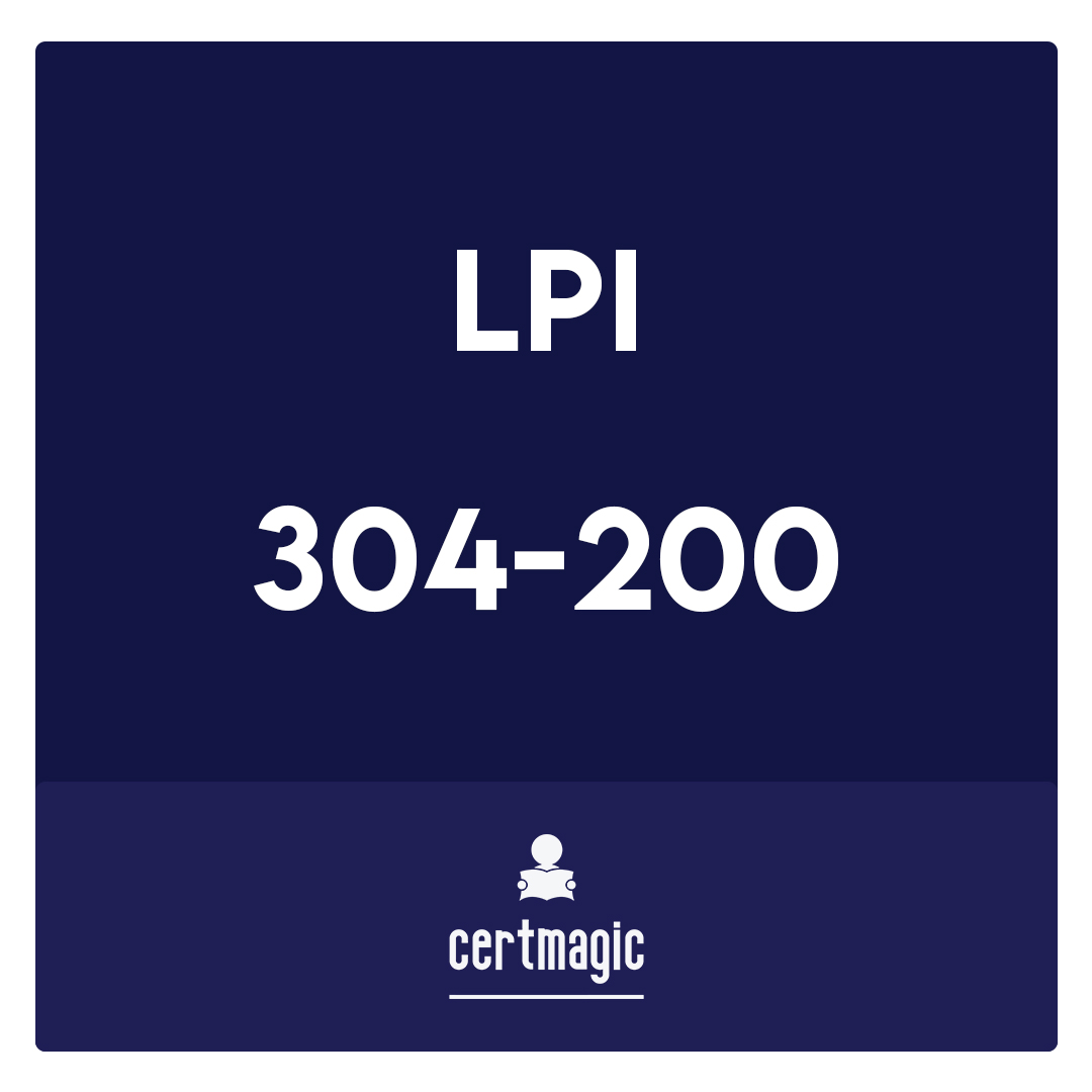 304-200-LPI Level 3 Exam 304, Senior Level Linux Certification, Virtualization & High Availability Exam