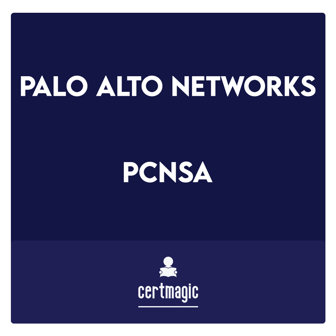 PCNSA-Palo Alto Networks Certified Network Security Administrator Exam