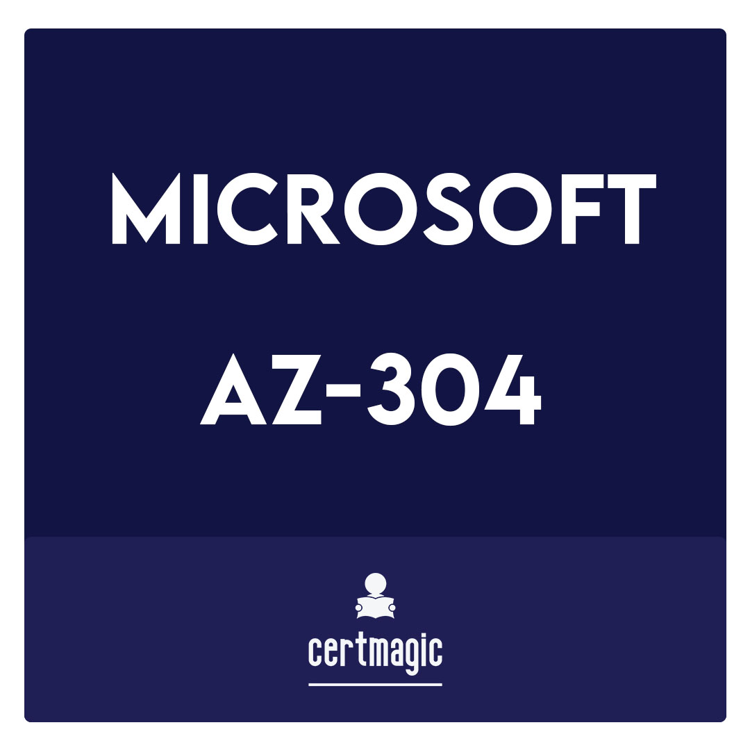 AZ-304-Microsoft Azure Architect Design Exam