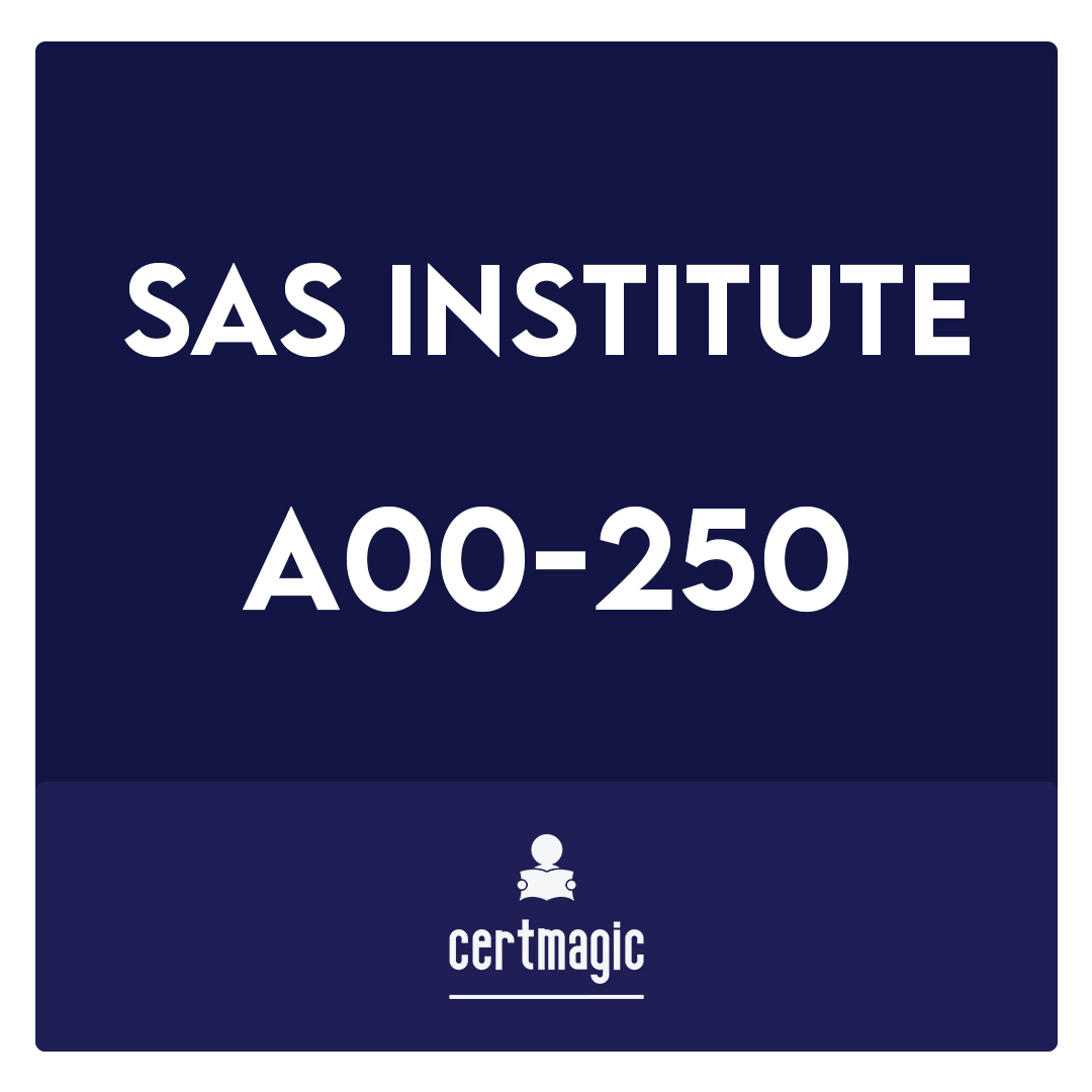 A00-250-SAS Platform Administration for SAS9 Exam