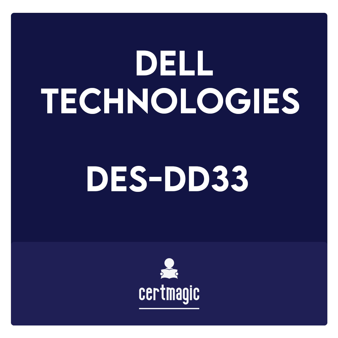 DES-DD33-Specialist - Systems Administrator, PowerProtect DD Exam