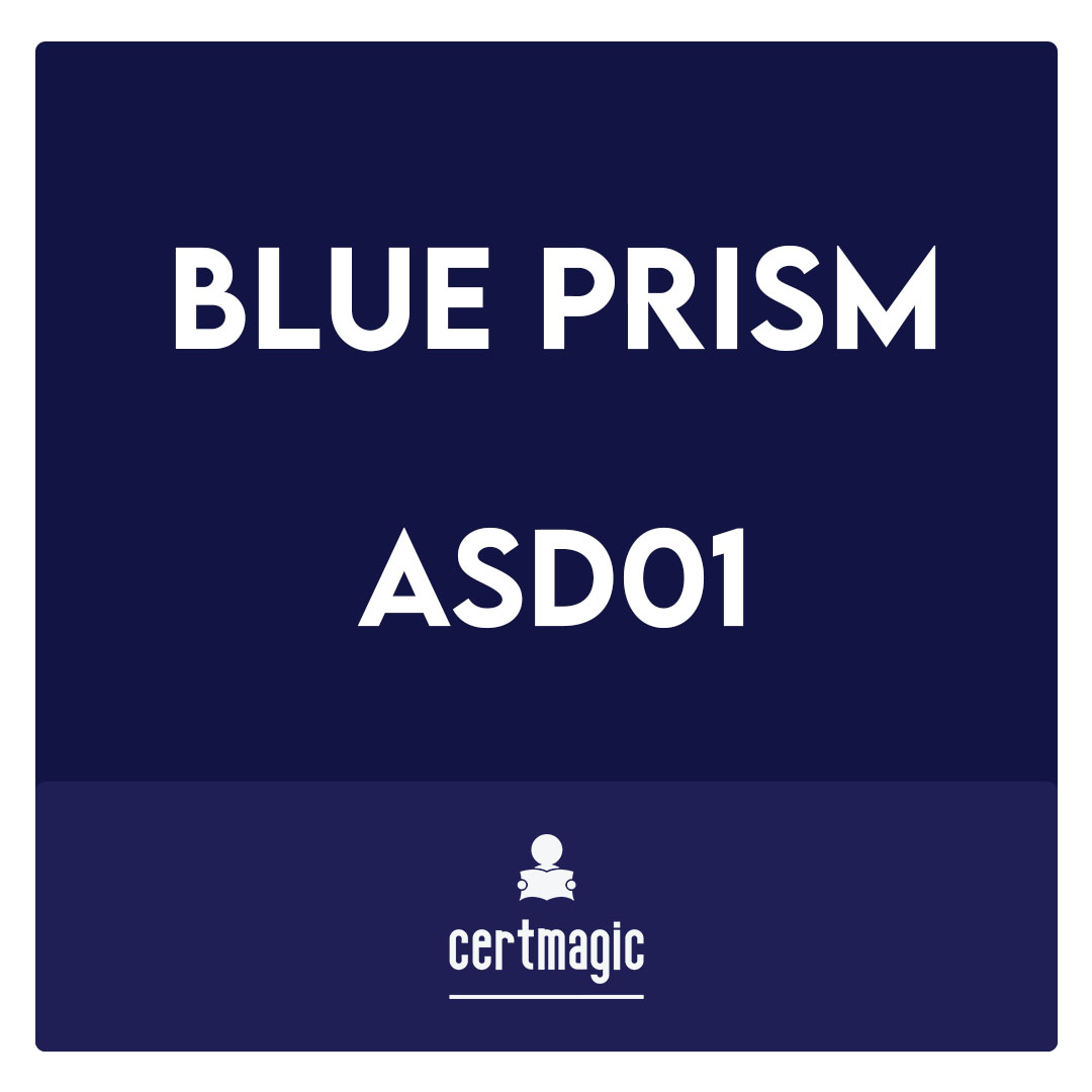 ASD01-Designing Blue Prism Process Solutions (EN) Exam