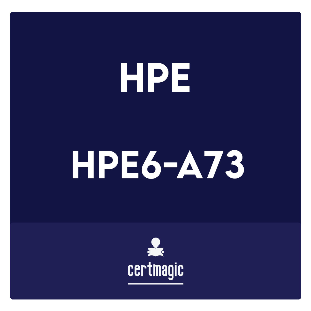 HPE6-A73-Aruba Certified Switching Professional Exam