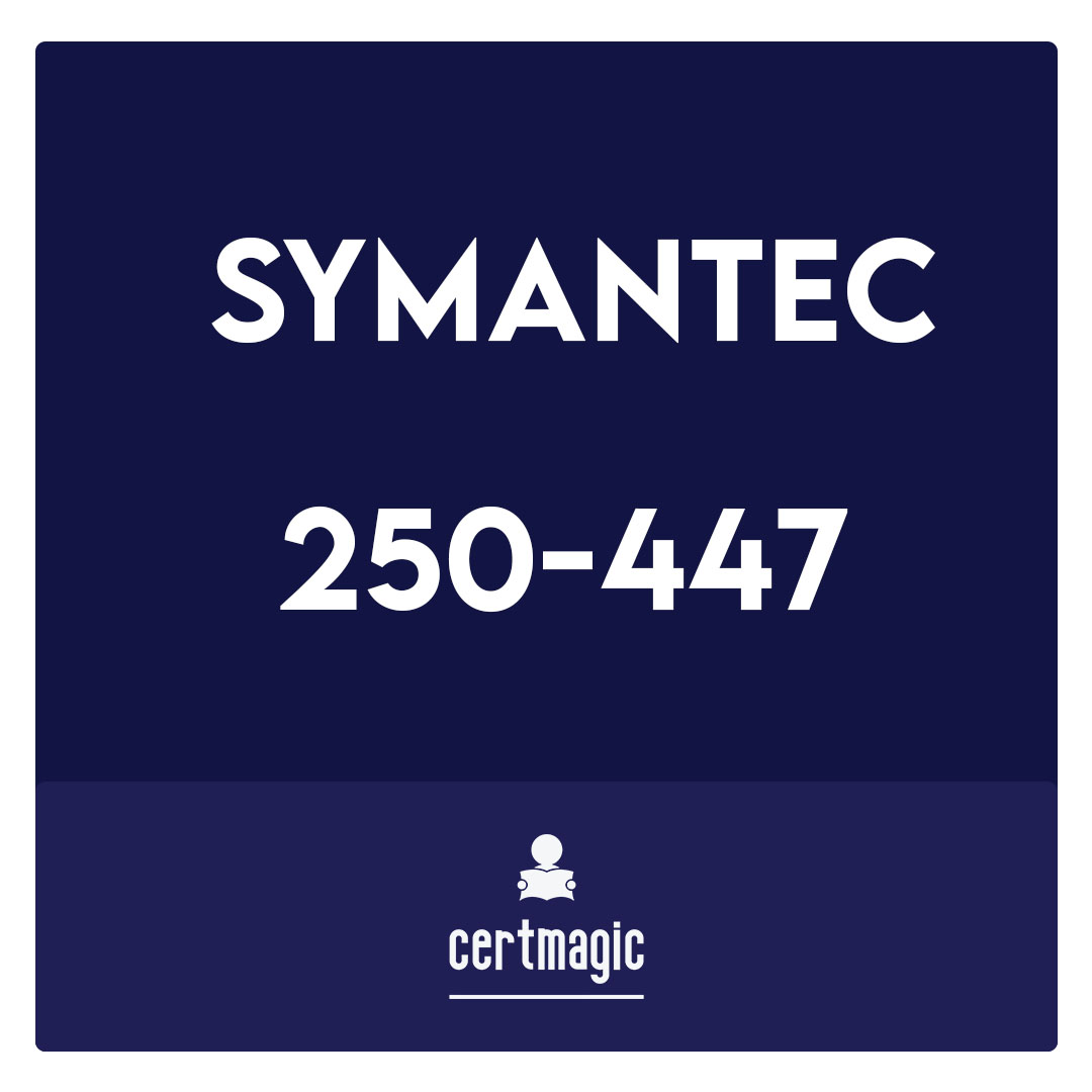 250-447-Administration of Symantec Client Management Suite 8.5 Exam