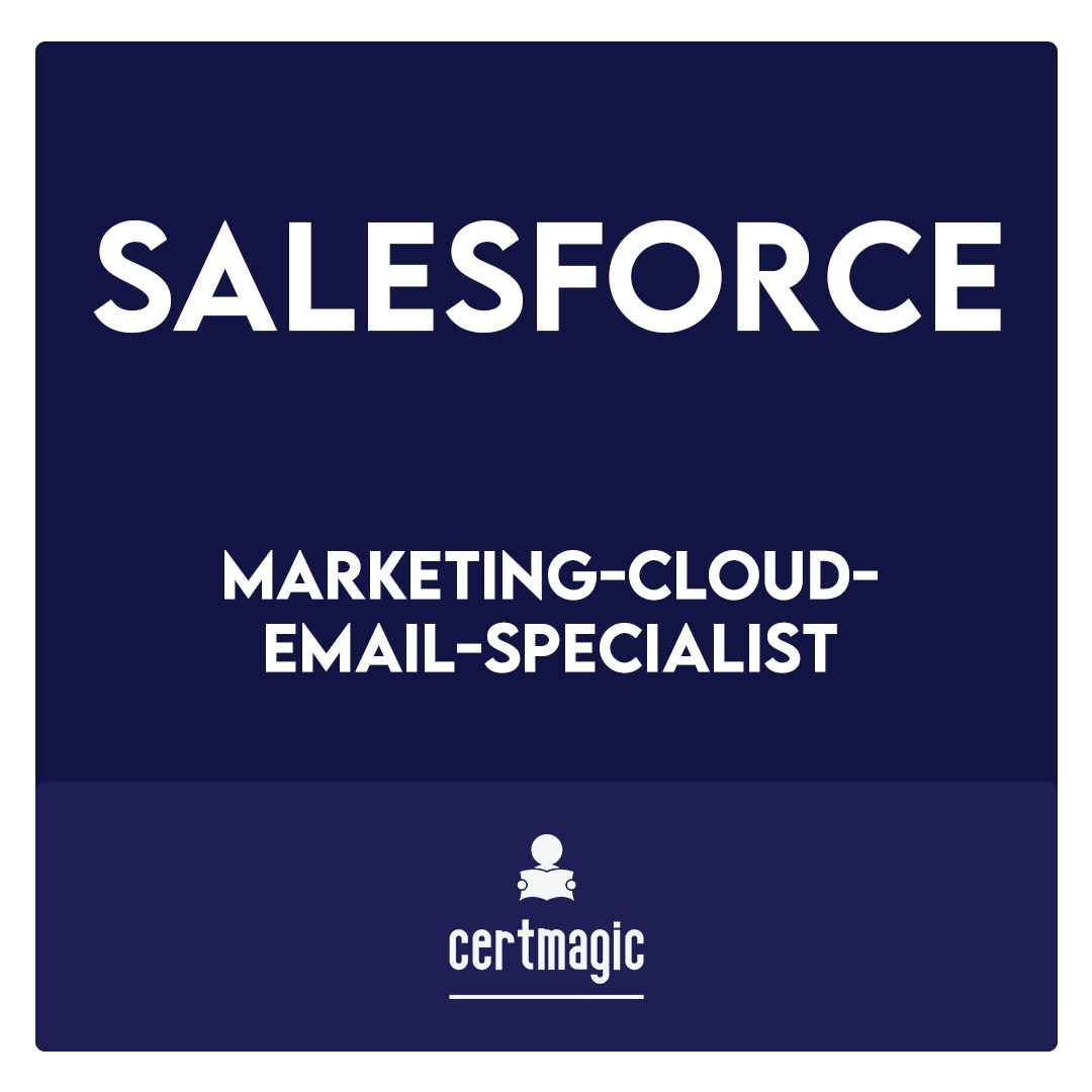 Marketing-Cloud-Email-Specialist-Salesforce Certified Marketing Cloud Email Specialist (SU20) Exam