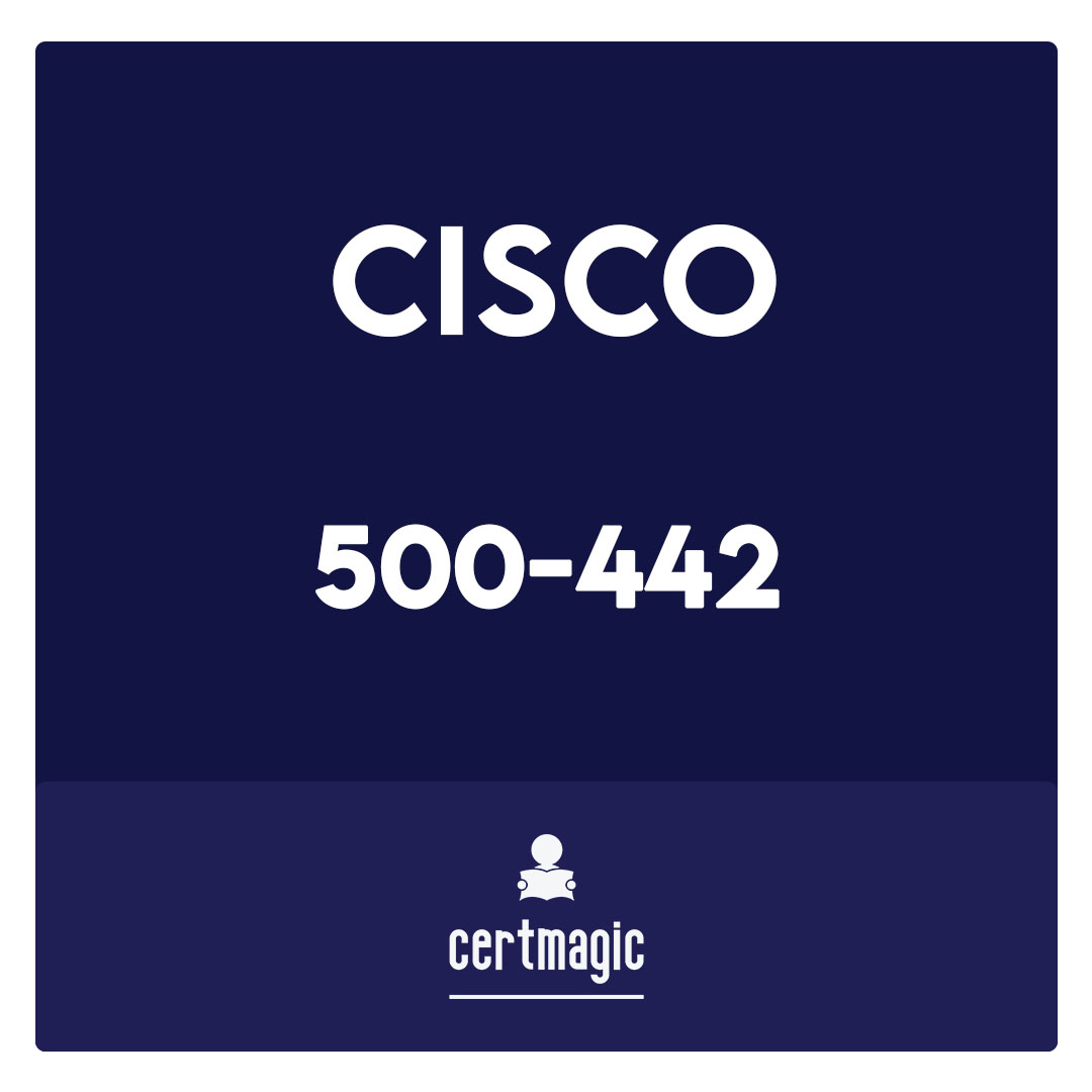 500-442-Administering Cisco Contact Center Enterprise Exam