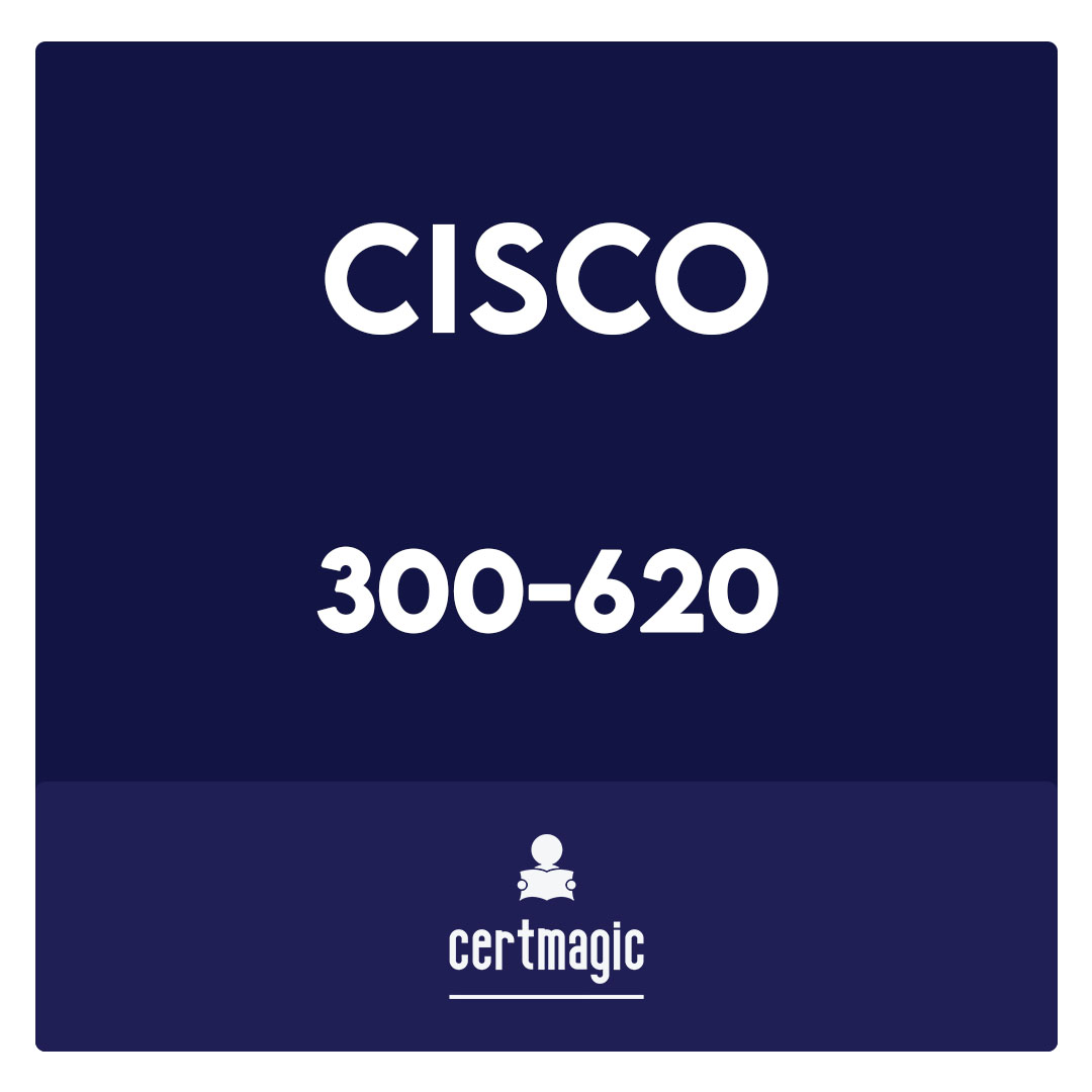 300-620-Implementing Cisco Application Centric Infrastructure (300-620 DCACI) Exam