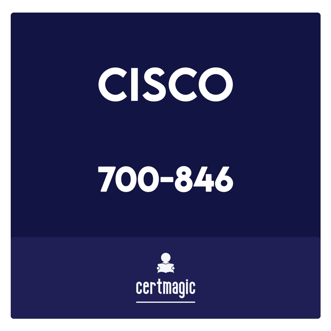 700-846-Cisco IoT Advantage for Account Managers Exam