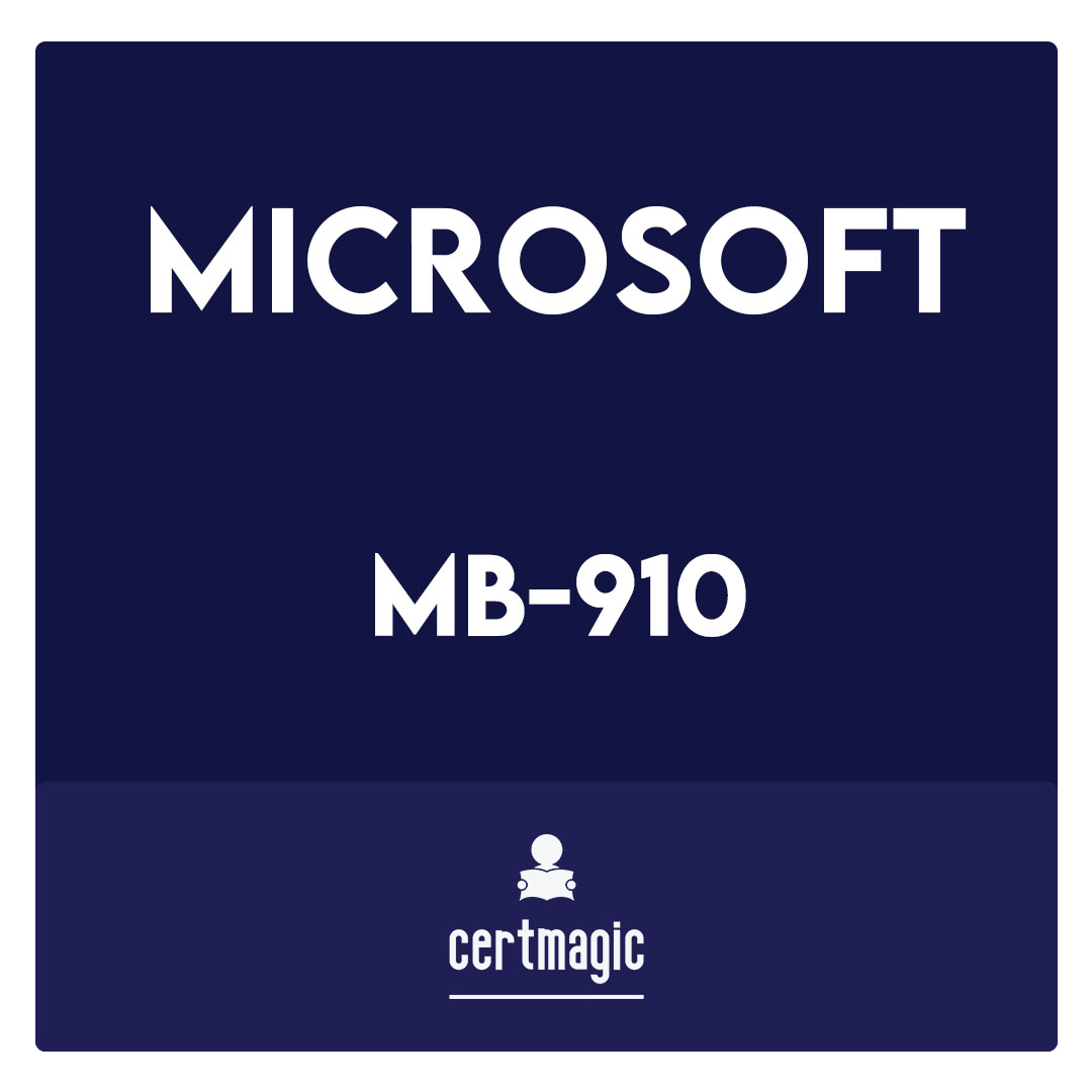 MB-910-Microsoft Dynamics 365 Fundamentals Customer Engagement Apps (CRM) Exam