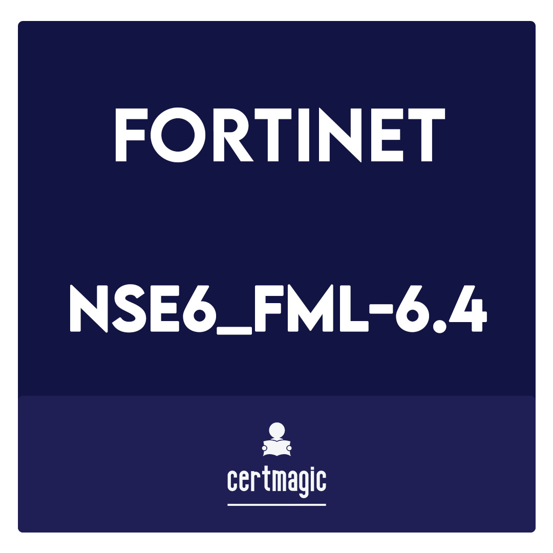 NSE6_FML-6.4-Fortinet NSE 6 - FortiMail 6.4 Exam