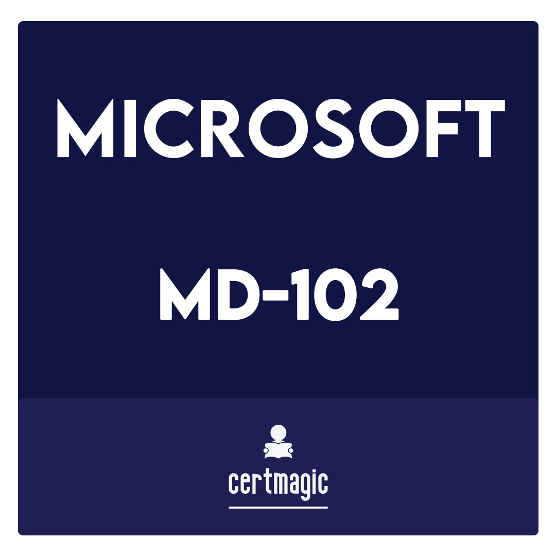 MD-102-Endpoint Administrator Exam