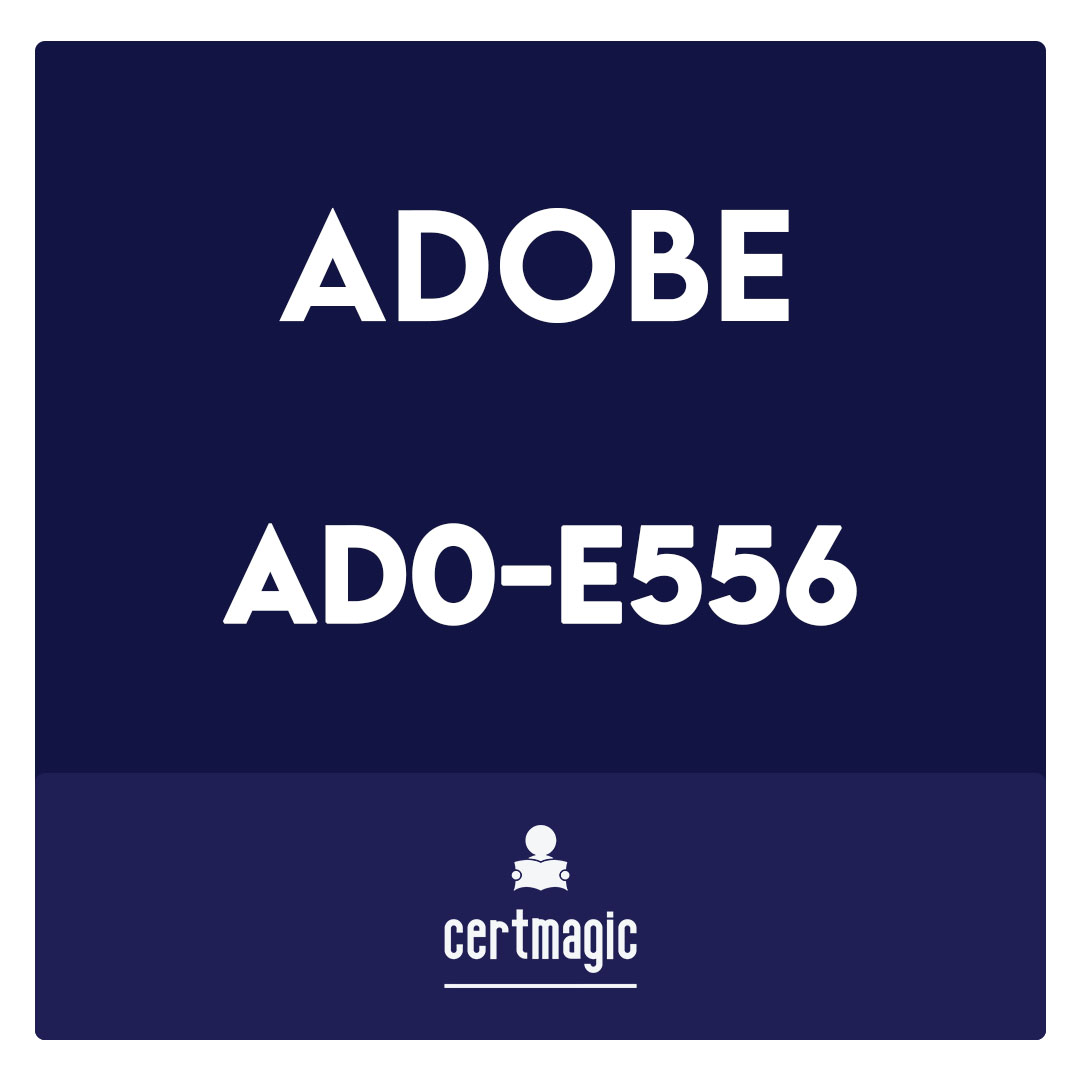 AD0-E556-Adobe Marketo Engage Architect Exam