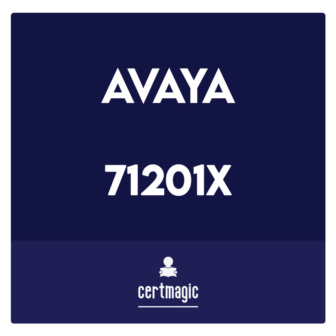 71201X-Avaya Aura® Core Components Implement Certified Exam