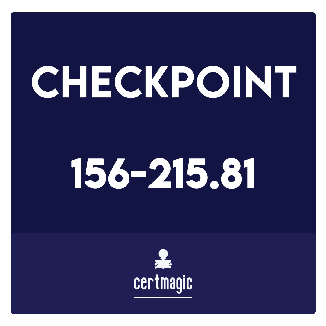 156-215.81-Check Point Certified Security Administrator R81 Exam