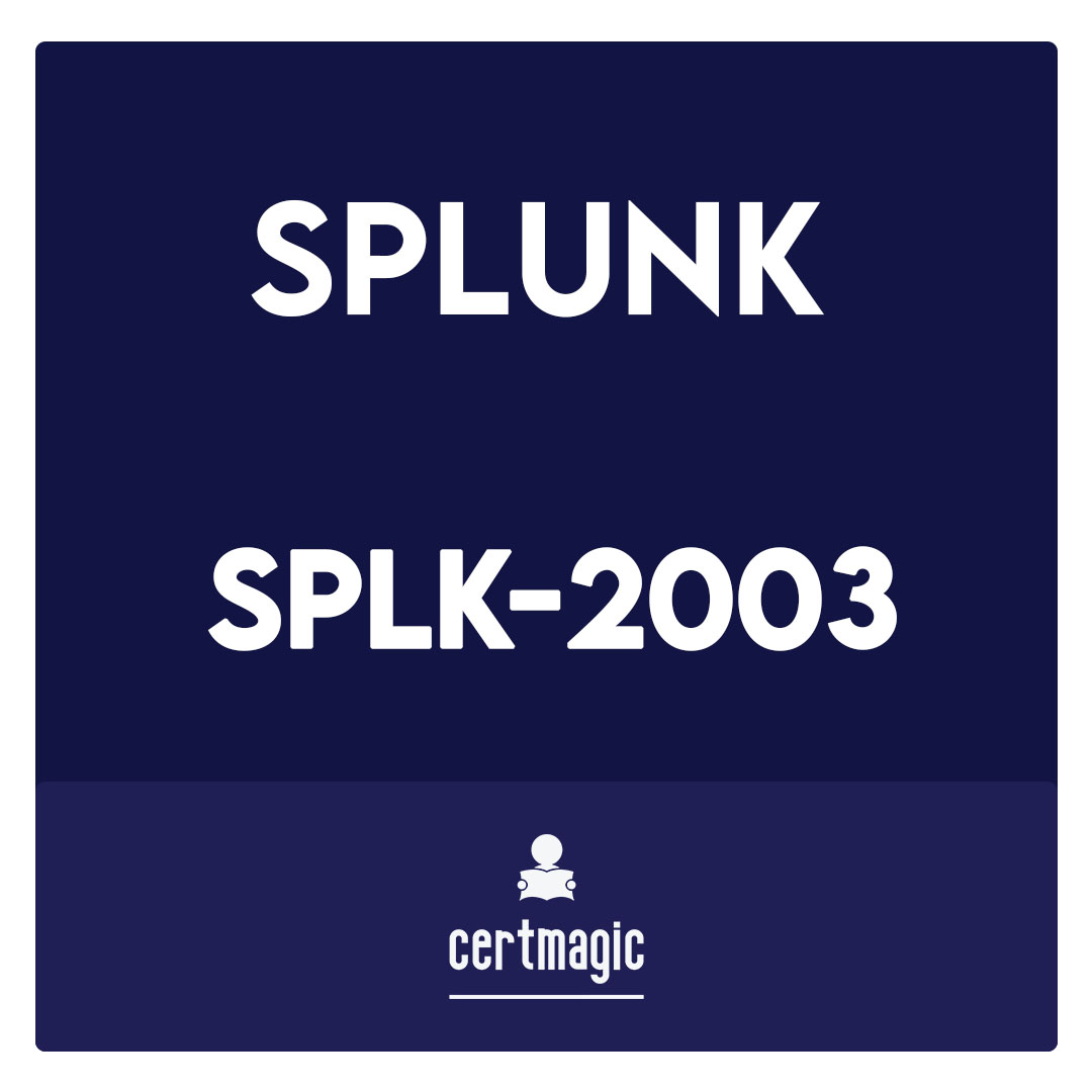 SPLK-2003-Splunk SOAR Certified Automation Developer Exam