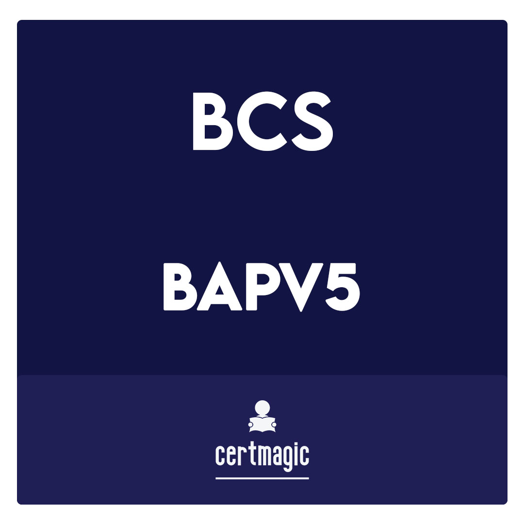 BAPv5-BCS Practitioner Certificate in Business Analysis Practice v5.0 Exam