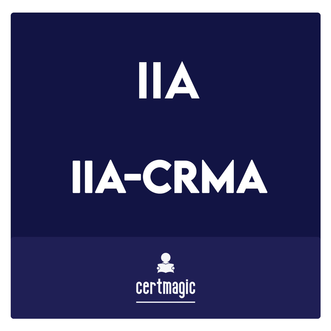 IIA-CRMA-Certification in Risk Management Assurance Exam