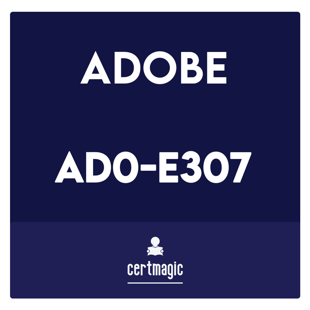 AD0-E307-Adobe Campaign Standard Business Practitioner Expert Exam