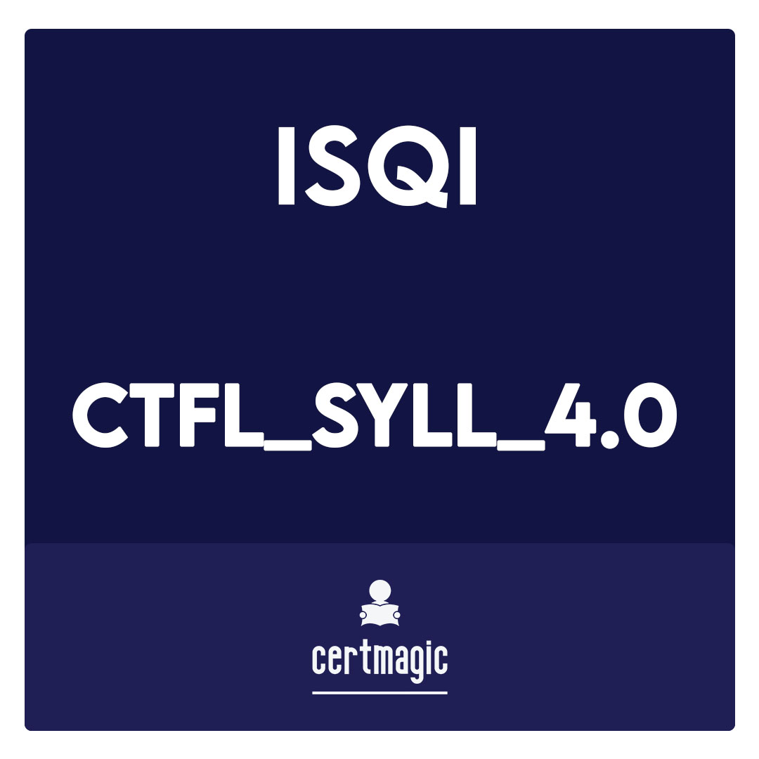 CTFL_Syll_4.0-ISTQB® Certified Tester Foundation Level (CTFL) Exam