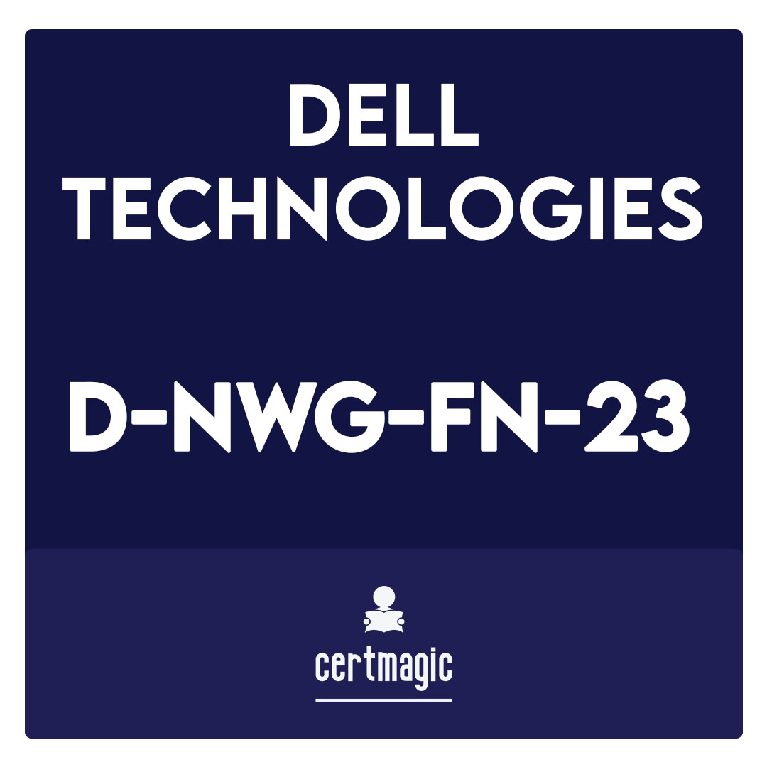 D-NWG-FN-23-Dell Networking Foundations 2023 Exam