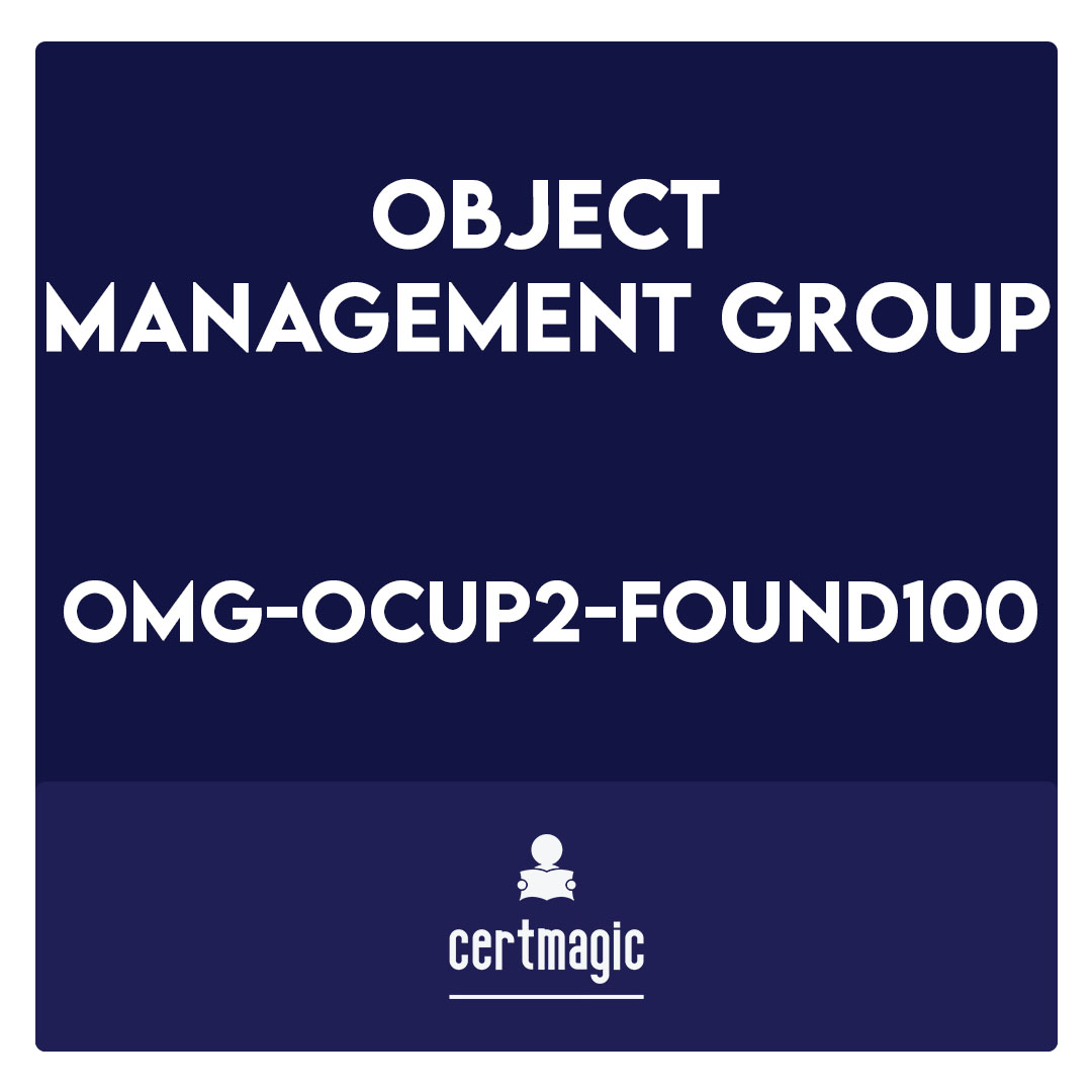 OMG-OCUP2-FOUND100-OMG Certified UML Professional 2 (OCUP 2) - Foundation Level Exam