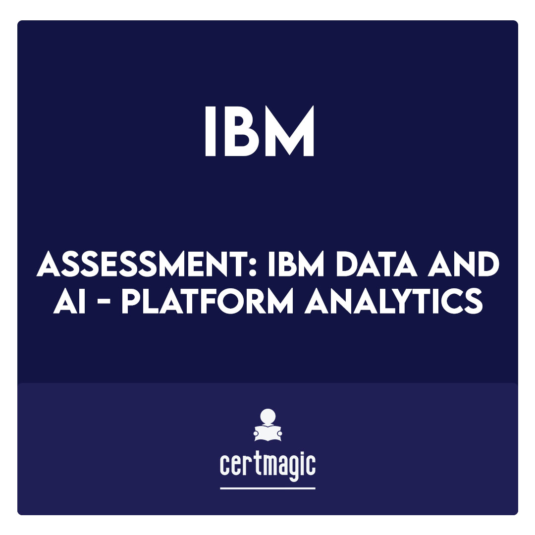 Assessment: IBM Data and AI - Platform Analytics