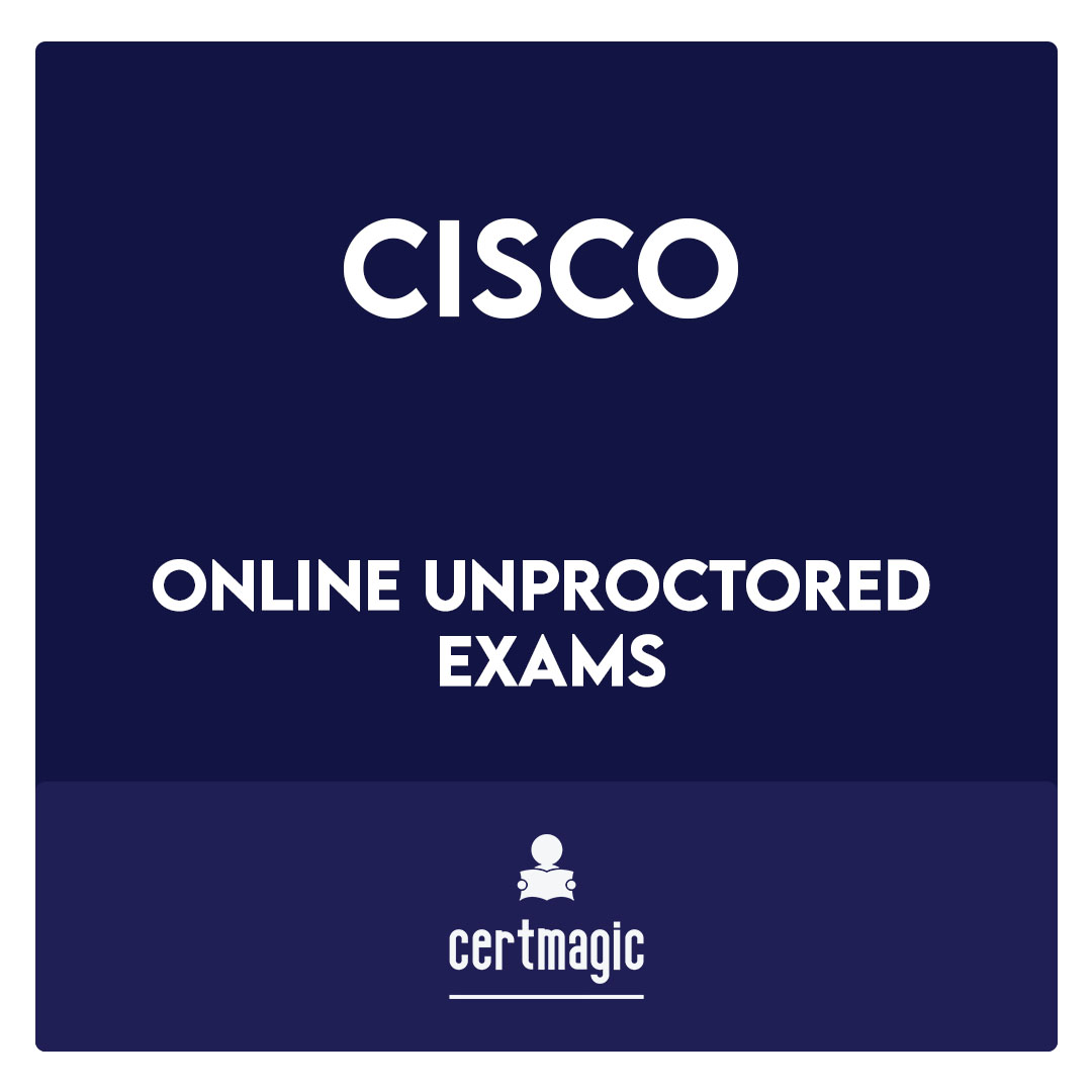 Online Unproctored Exams
