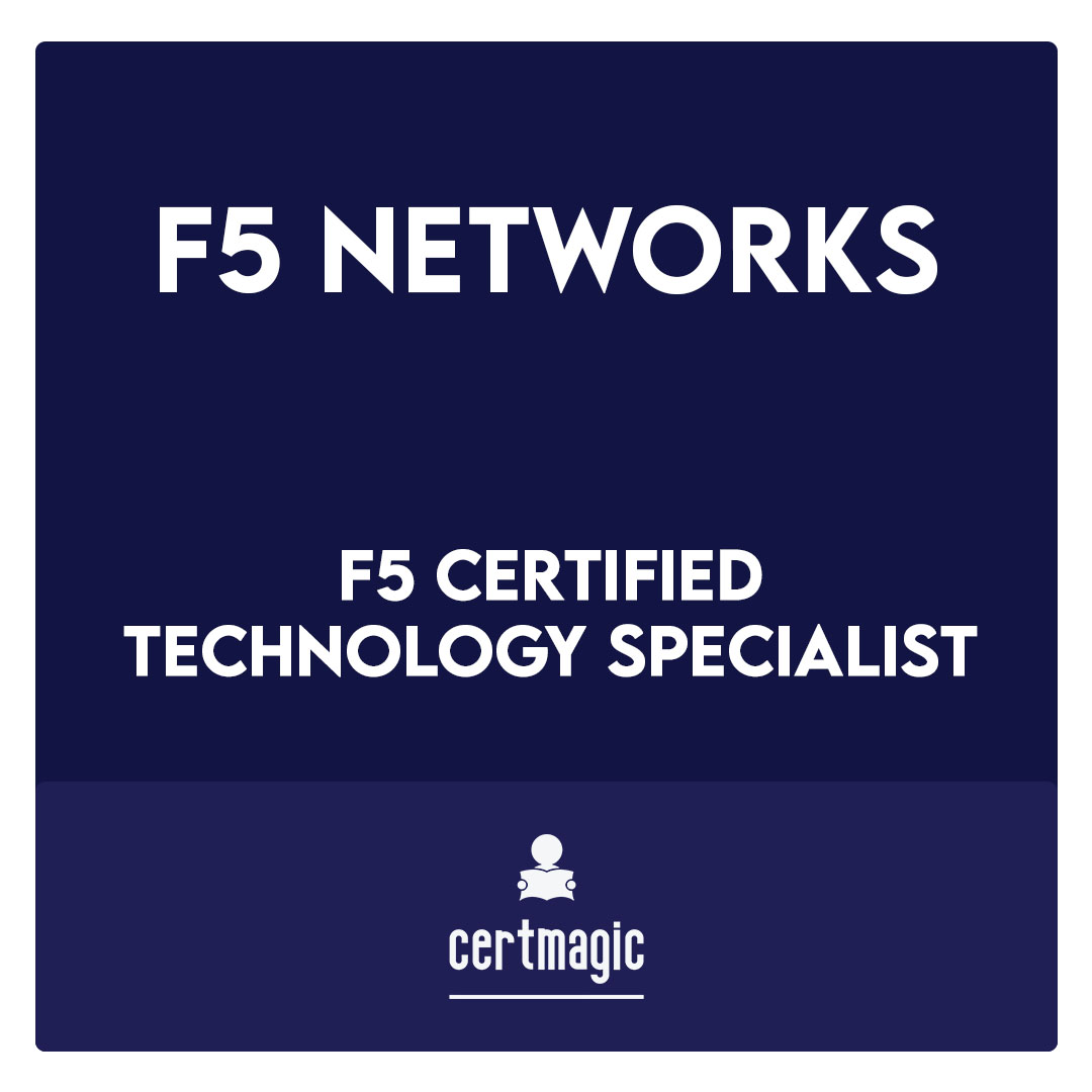 F5 Certified Technology Specialist