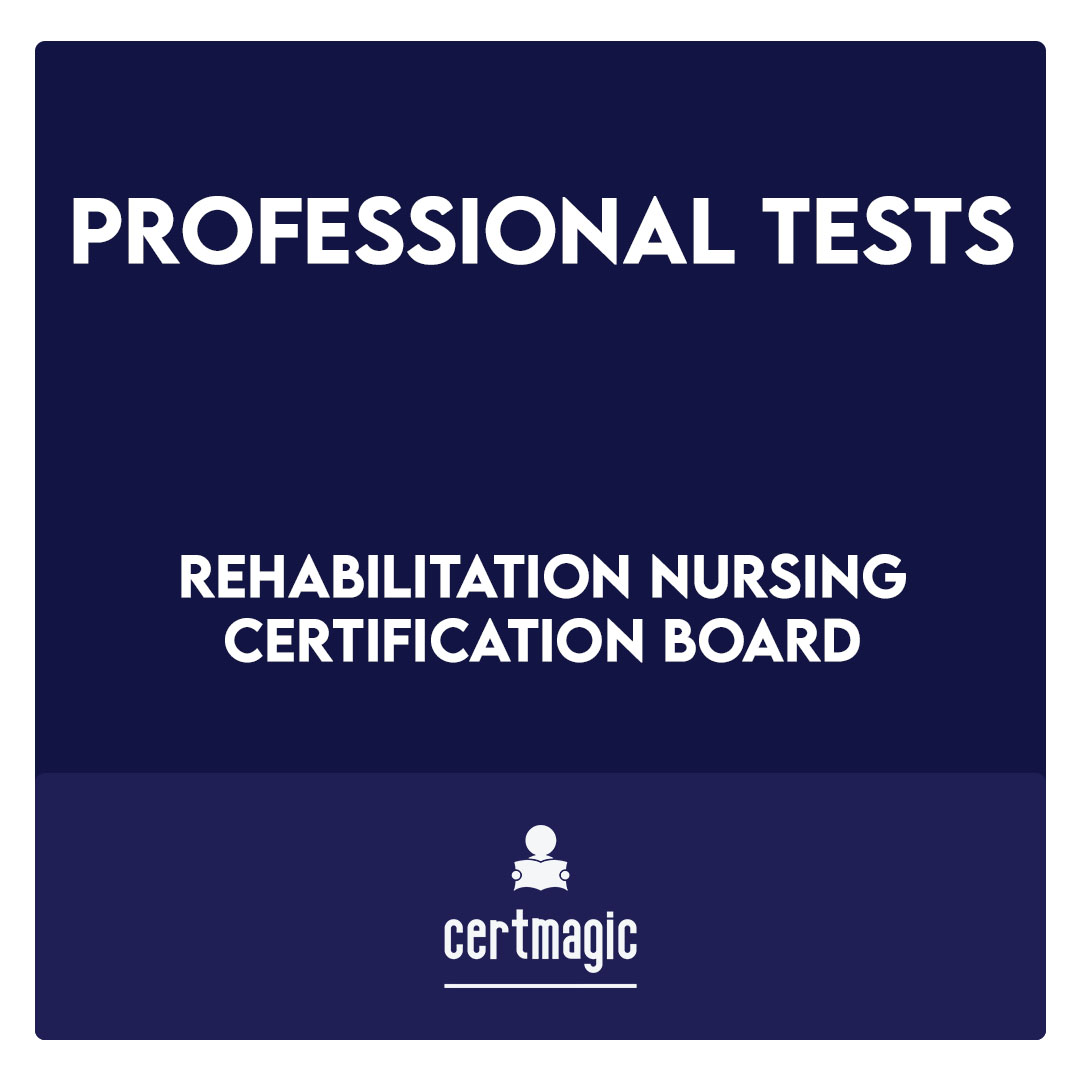 Rehabilitation Nursing Certification Board